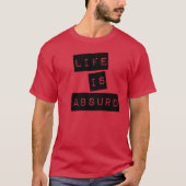 人生は不条理 (黒テープ) Tシャツ (正面)
