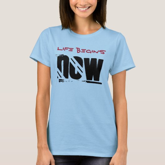 人生は今始まる Tシャツ (正面)