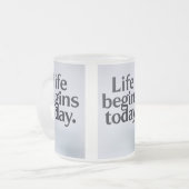 人生は今日始まる フロストグラスマグカップ (正面左)
