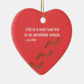 人生は信頼できない車での魂のロードトリップである セラミックオーナメント (右)