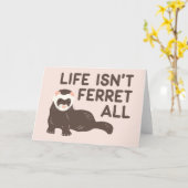 人生は全てがフェレットではなおもしろいい カード (黄色い花)