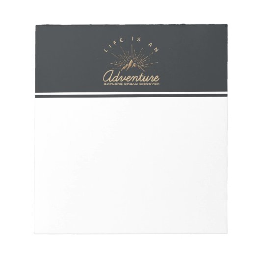 人生は冒険であり、夢を探索 ノートパッド (正面)