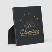 人生は冒険であり、夢を探索 フォトプラーク (正面)