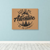 人生は冒険であり、探検家になる キャンバスプリント (インサイチュ (ウッドフロア))