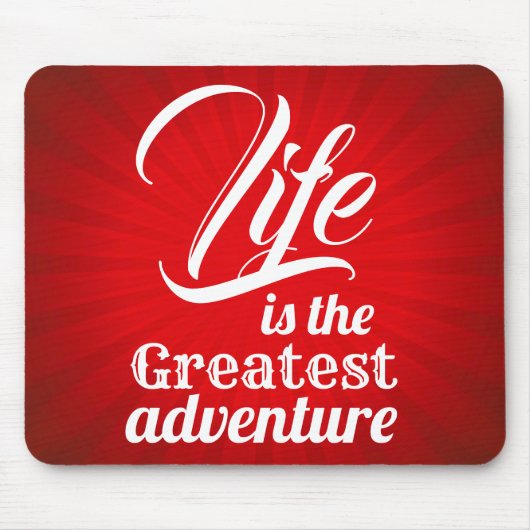 人生は冒険もっとも偉大だ マウスパッド (正面)