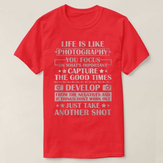 人生は写真家の恋人カメラのようなものだ Tシャツ (デザイン正面)