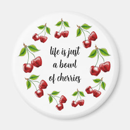 "人生は単なるボウルのさくらんぼ"磁石 マグネット