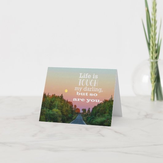 人生は厳しいけど、あなたも強い - あなただけの特別なメッセージを書き込める白紙のカード カード (正面)
