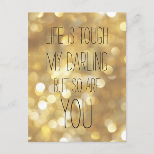 人生は厳しいグラム金ゴールド《写真》ぼけ味感動的引用文 ポストカード (正面)