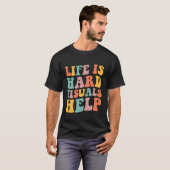 人生は厳しい ビジュアルが助ける 特別支援教育 SPED T Tシャツ (正面フル)
