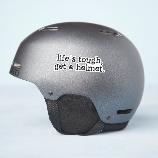 人生は厳しい、ヘルメットを被ろう シール (ヘルメット側面)