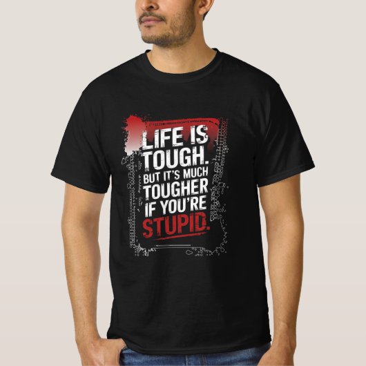 人生は厳しい - 楽しいサルカスティックタイポグラフィーデザイン Tシャツ (正面)
