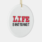 人生は君の作る物だ セラミックオーナメント (右)