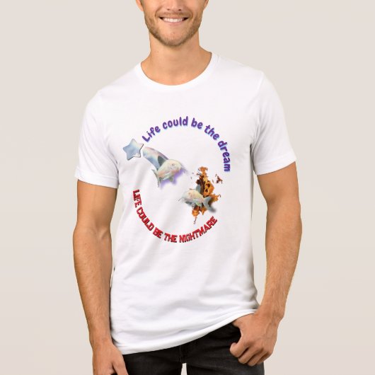 人生は夢かもしれない トライブレンドＴシャツ (正面)