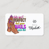 人生は完璧ではないが、あなたの爪、 ネイルは 名刺 (正面)