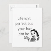 人生は完璧ではないが、あなたの髪は可能である。 ポストカード (正面/裏面)