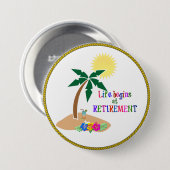 人生は定年から始まる、熱帯ビーチ 缶バッジ (正面&裏面)