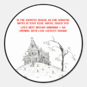 人生は家のインク幽霊のよく出るイラストレーションのようなものだ ラウンドシール (正面)