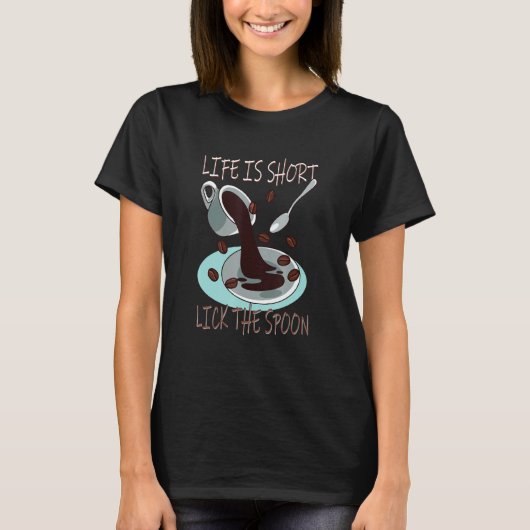 人生は小さじコーヒーを舐める Tシャツ (正面)