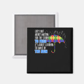 人生は嵐が自閉症を通過するのを待つことに関してではない マグネット (正面/裏面)