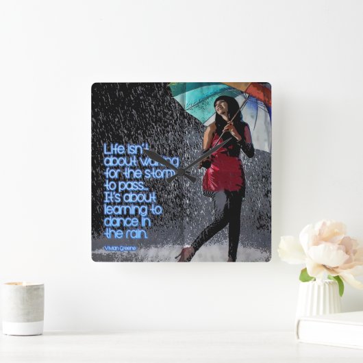 人生は嵐が通過するのを待つためのものではない スクエア壁時計 (ホーム)