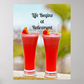 人生は引退から始まる – トロピカル霜の降りたドリンク ポスター (正面)