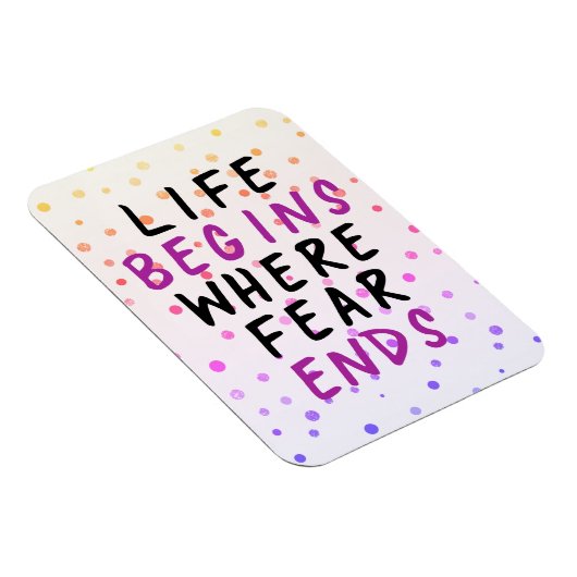 人生は恐怖が終わる場所から始感動的まる マグネット (右側)