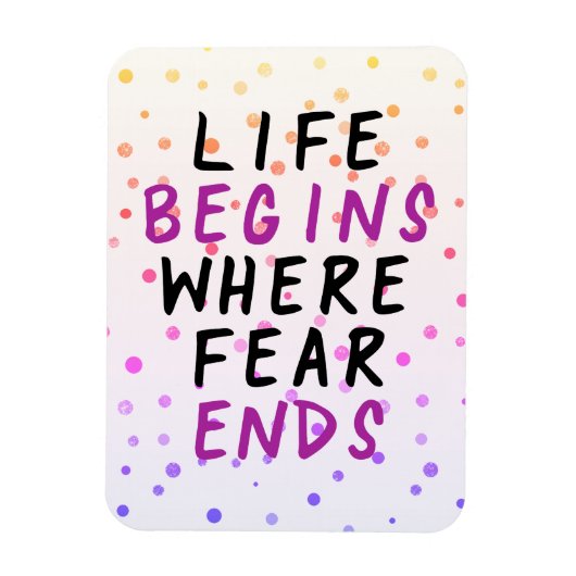 人生は恐怖が終わる場所から始感動的まる マグネット (縦)