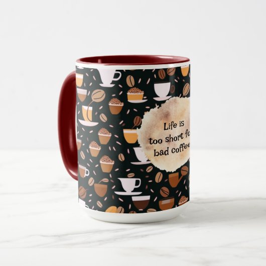 人生は悪いコーヒーには短すぎる マグカップ (正面左)