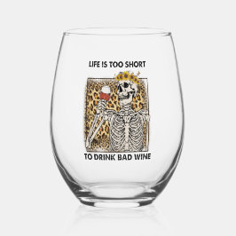 人生は悪いワインのスケルトンを短く飲むこおもしろいと ステムなしワイングラス