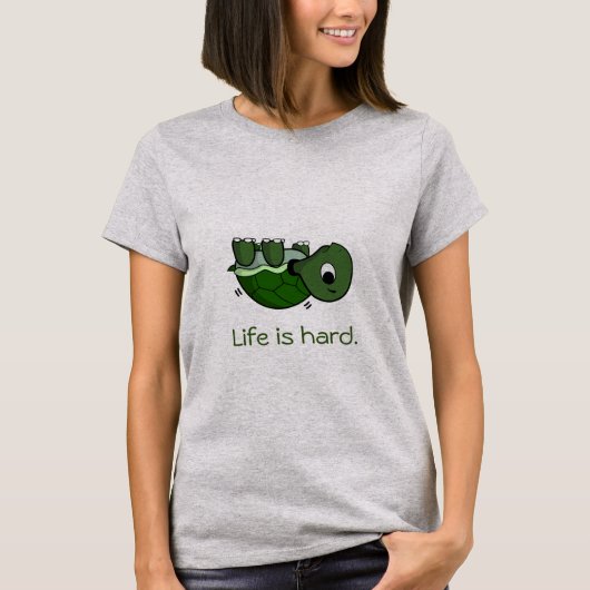 人生は懸命、優しく、苦しむ亀のTシャツ Tシャツ (正面)