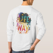 人生は方法を見つける Tシャツ (裏面)