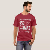 人生は決して簡単Tシャツ Tシャツ (正面フル)