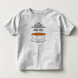 人生は決意を要する。お茶も。(© Mira)ティー トドラーTシャツ