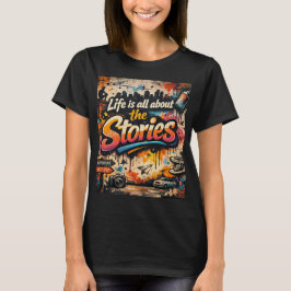 "人生は物語でできている" Tシャツ