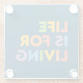 人生は生きるためだ ガラスコースター (裏面)