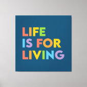 人生は生きるためだ キャンバスプリント (正面)