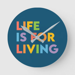 人生は生きるためだ ラウンド壁時計