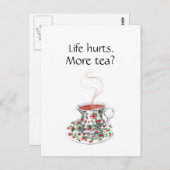 人生は痛い。お茶は？インスピレーショおもしろいンティースローガン ポストカード (正面/裏面)