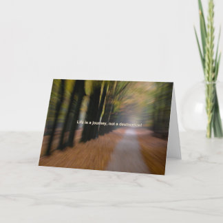 人生は目的地ではない旅だ カード