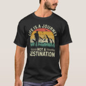 人生は目的地ではない旅トレーラー旅行 Tシャツ (正面)
