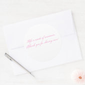 人生は瞬間から成り立っている…分かち合ってくれてありがとう… ラウンドシール (封筒)