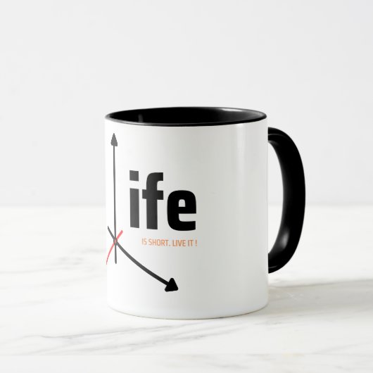 人生は短いから生きろ マグカップ (正面右)