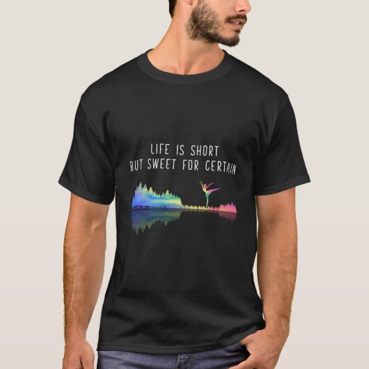人生は短いが決して甘い Tシャツ (正面)