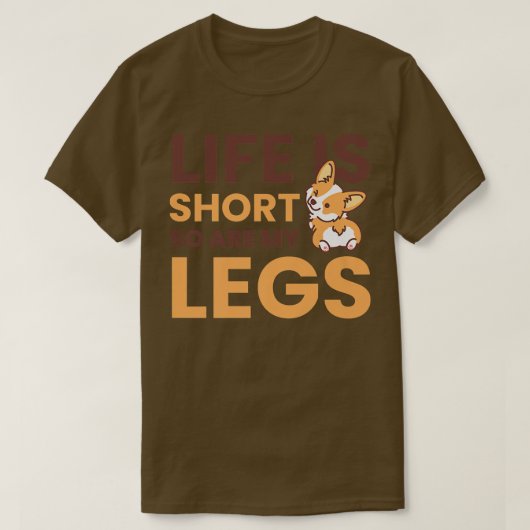 人生は短いので私の足はCorgi所有者のための1086 Tシャツ (デザイン正面)