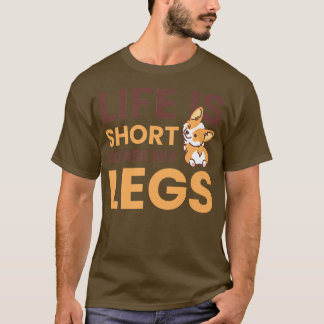 人生は短いので私の足はCorgi所有者のための1086 Tシャツ