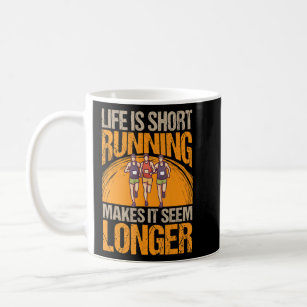 人生は短いランニングはモチベーションが長く見える コーヒーマグカップ