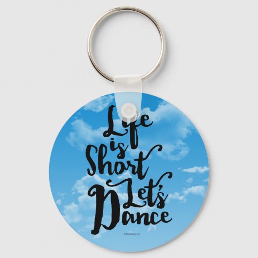 人生は短いレッツダンス キーホルダー (正面)