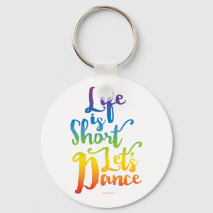 人生は短いレッツダンス キーホルダー