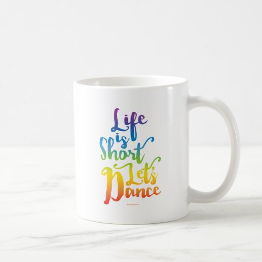 人生は短いレッツダンス コーヒーマグカップ (右)